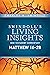 Insights on Matthew 16--28 (Swindoll's Living Insights New Testament Commentary Book 1)