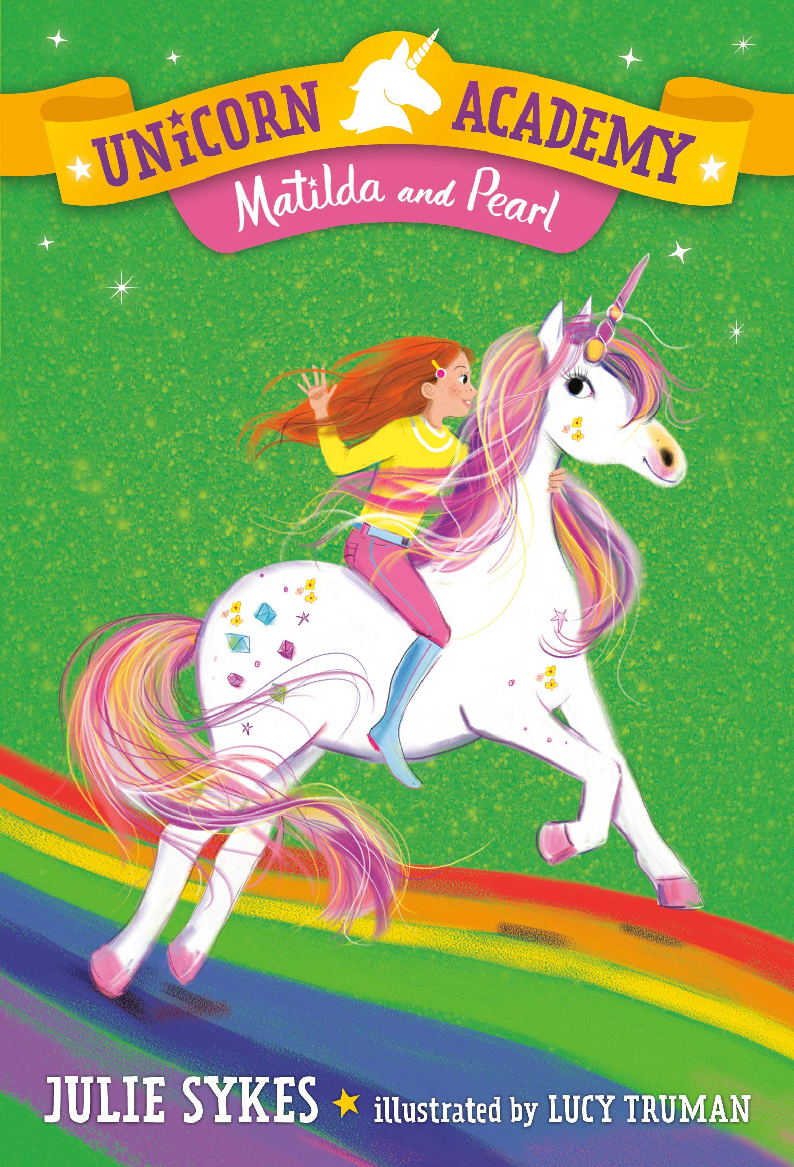 Unicorn Academy #9: Matilda and Pearl (Kindle Edition)