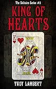 The King of Hearts: The Solitaire Series #3