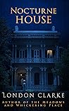 Nocturne House