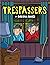 Trespassers