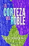 La corteza del roble La corteza del roble