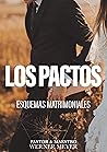 ESQUEMA DOCTRINAL: LOS PACTOS (Esquemas Matrimoniales Book 1)