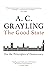 The Good State: On the Principles of Democracy