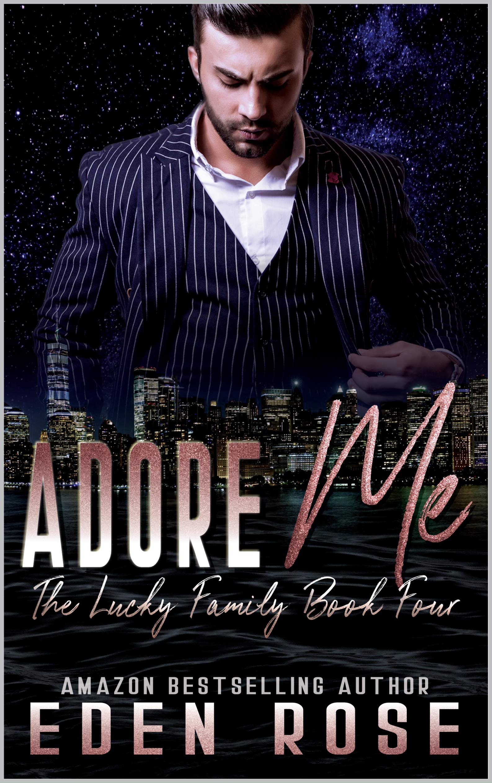 Adore Me (The Lucky Family Book 4)