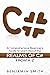 C#: A Comprehensive Beginner's Guide to Learn About the Realms of C# From A-Z