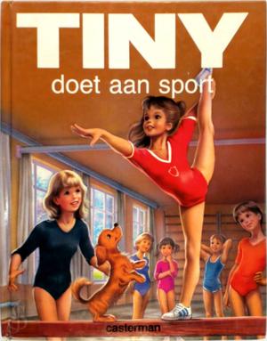 Tiny doet aan sport (Hardcover)