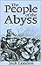 The People of the Abyss : Fiction