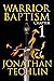 Warrior Baptism: Chapter 1