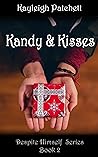 Kandy and Kisses (Despite Himself, #2)