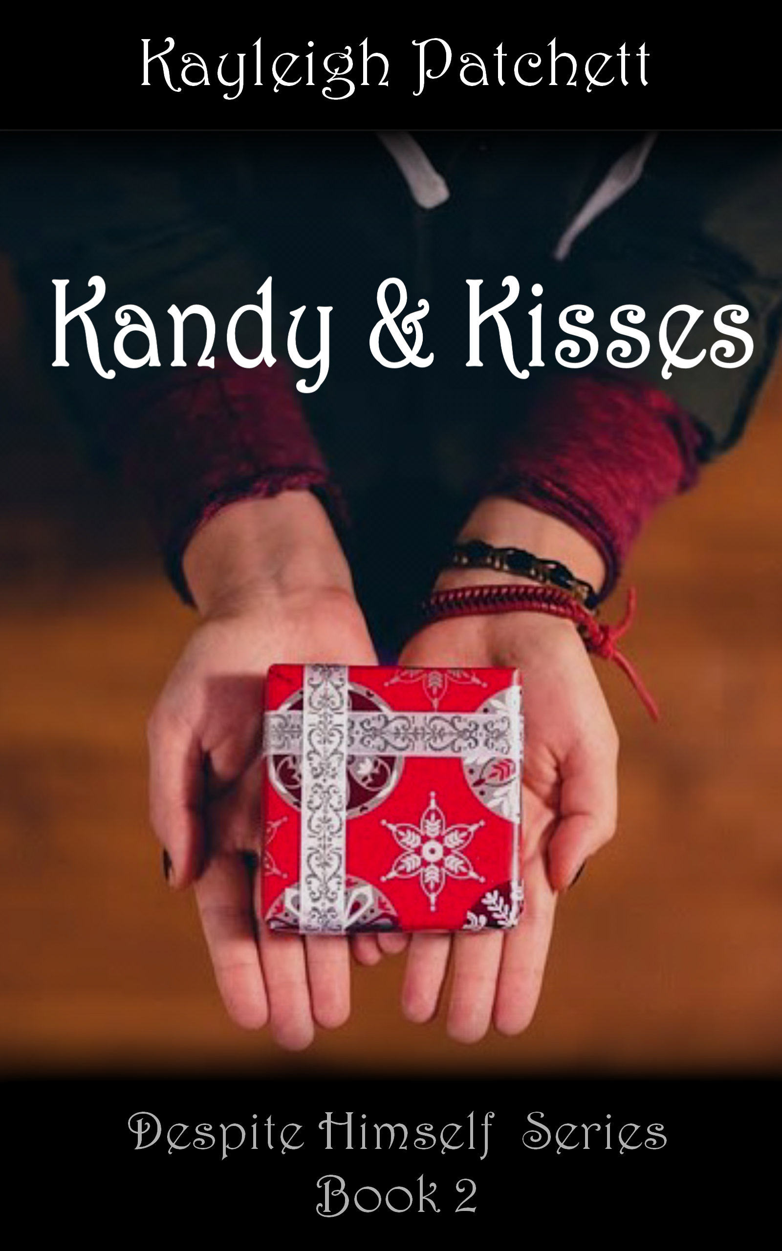 Kandy and Kisses (Despite Himself, #2)