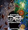 Mental Health DisABILITY: Perception vs Reality