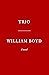Trio by William  Boyd