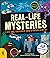 Real-life Mysteries: Can you explain the unexplained? (Real Life Book 1)
