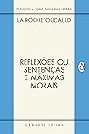 Reflexões ou sentenças e máximas morais (Grandes Ideias) (Portuguese Edition) Book cover for Reflexões ou sentenças e máximas morais (Grandes Ideias) (Portuguese Edition)