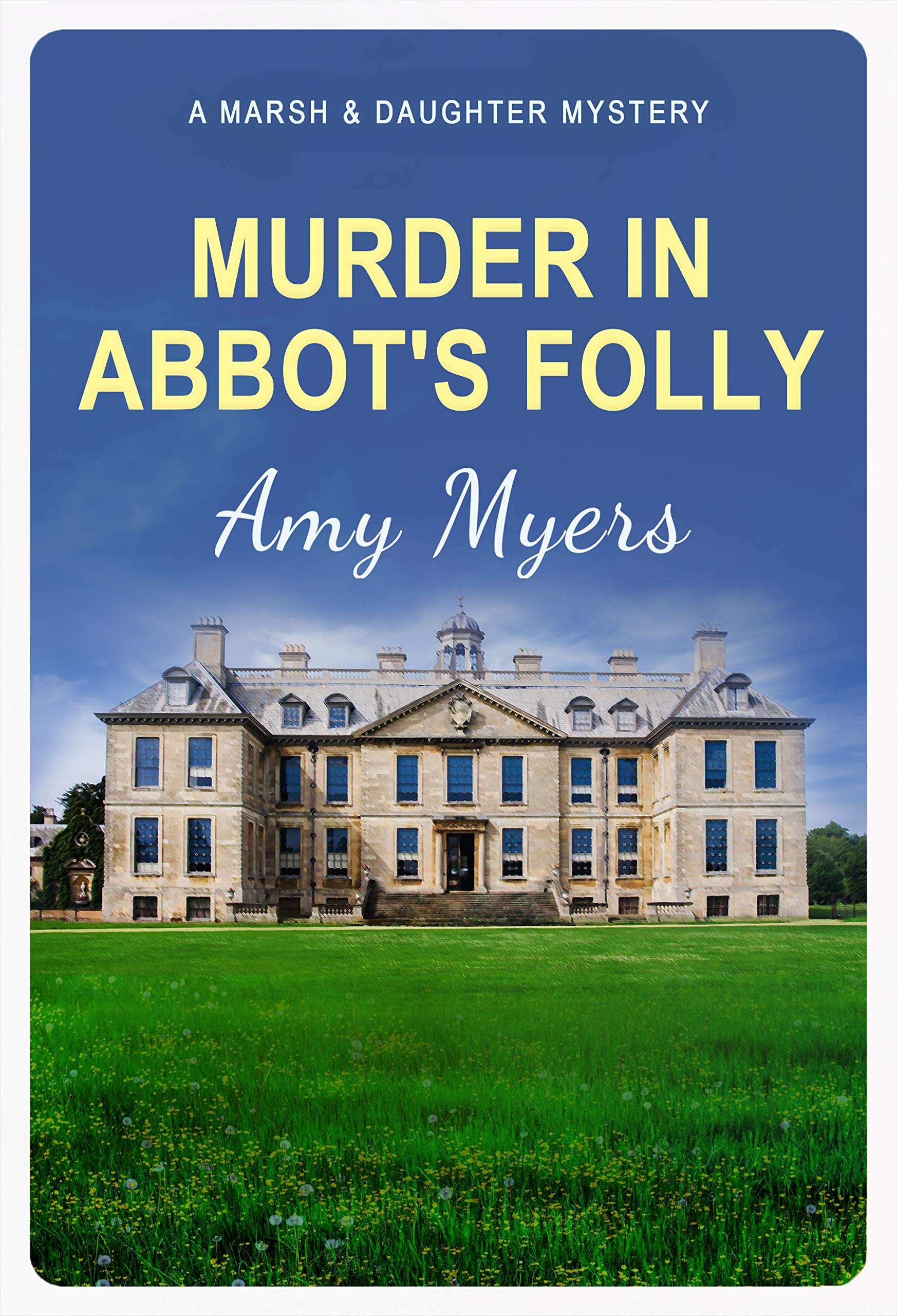 Murder in Abbot's Folly (Marsh and Daughter #8)