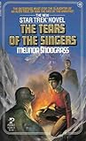 The Tears of the Singers by Melinda M. Snodgrass