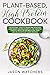 Plant Based High Protein Cookbook by Jason Watchers