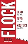 Flock: Lead your tribe. Feed your team. Protect your people.