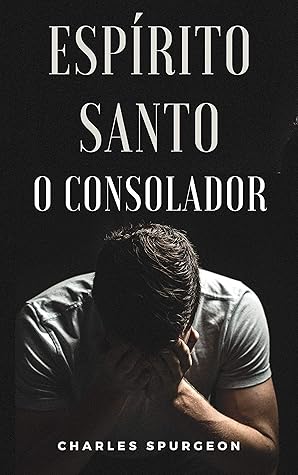 Espírito Santo - O Consolador