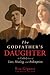 The Godfather's Daughter: An Unlikely Story of Love, Healing, and Redemption