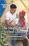 The Single Mom's Second Chance (Sweet Briar Sweethearts Book 2784)