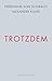 Trotzdem