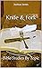 Knife & Fork: Bible Studies By Topic