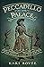 Peccadillo at the Palace (An Annie Oakley Mystery, #2)