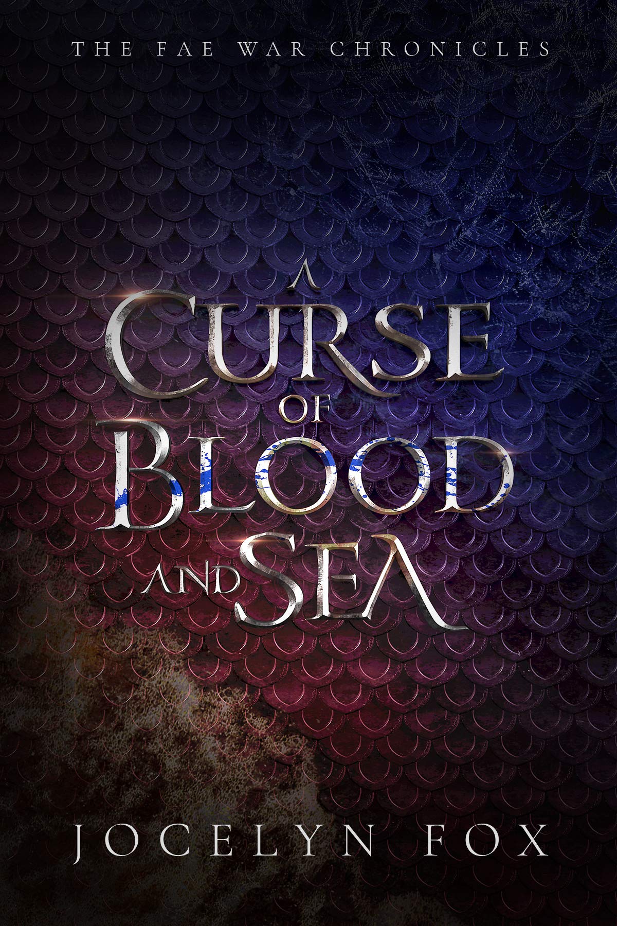 A Curse of Blood and Sea (The Fae War Chronicles #7)