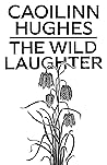 The Wild Laughter
