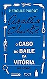 Book cover for O caso do Baile da Vitória: Um conto de Hercule Poirot