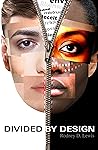 Divided By Design