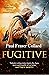 Fugitive (Jack Lark, Book 9): British Expedition to Abyssinia, 1868