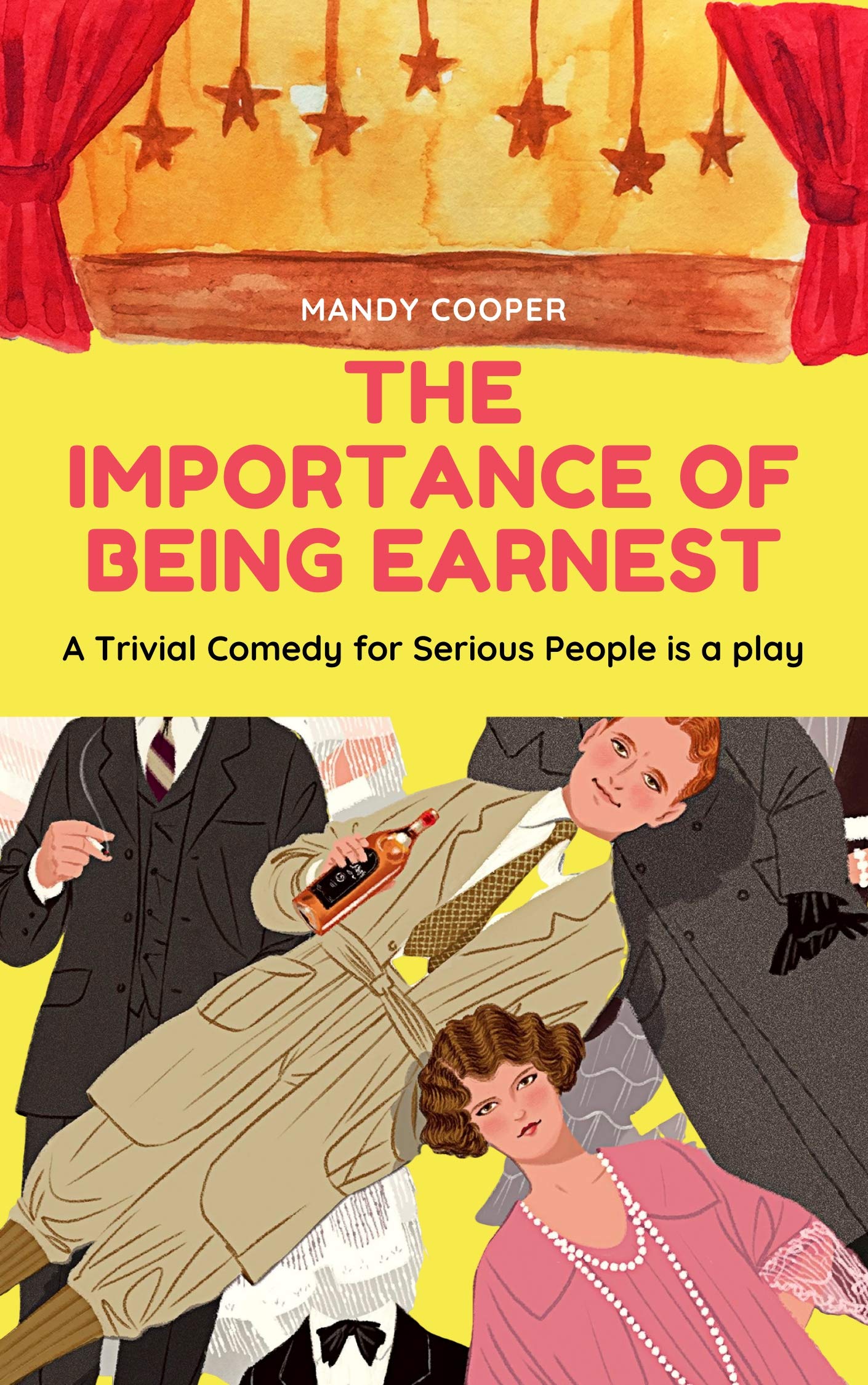 The Importance of Being Earnest: A Trivial Comedy for Serious People is a play