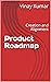 Product Roadmap: Creation a...