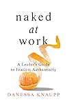 Naked at Work: A ...