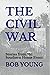 THE CIVIL WAR: Stories from...