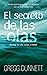 El secreto de las olas by Gregg Dunnett