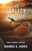 The Jupiter Catastrophe