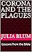 Corona and the Plagues: Les...