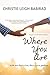 Where You Are: Sequel to As the Winds Change