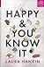 Happy & You Know It