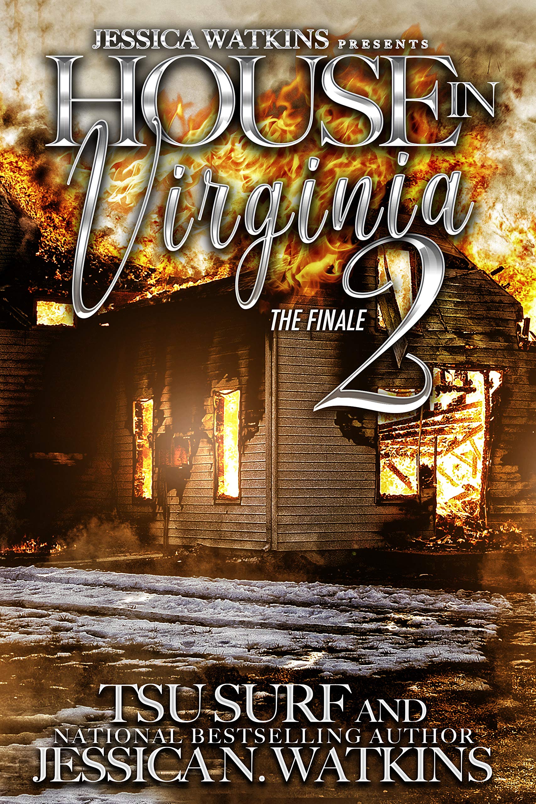 House In Virginia 2: The Finale (Kindle Edition)