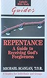 Repentance: A Guide to Receiving God's Forgiveness