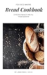 Bread Cookbook Fo...