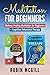 Meditation for Beginners: T...