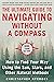 The Ultimate Guide to Navig...