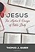Jesus: The Alpha and Omega of Bible Study