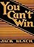 You Can't Win by Jack   Black